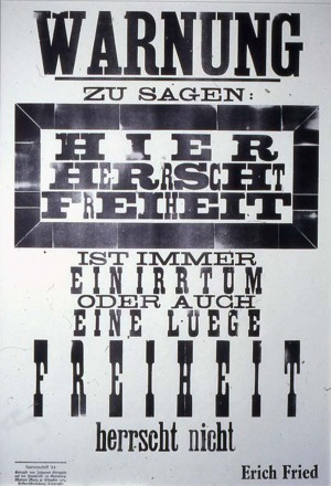 Warnung, Text: Erich Fried (Narrenschiff 1984)
